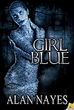 Girl Blue-edited by Alan Nayes cover